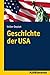 Seller image for Geschichte der USA (Landergeschichten) (German Edition) [Soft Cover ] for sale by booksXpress