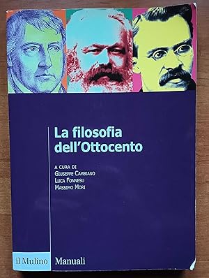 La filosofia dell'Ottocento. Dall'età kantiana a Nietzsche