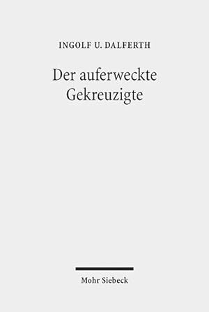 Bild des Verkufers fr Der Auferweckte Gekreuzigte: Zur Grammatik Der Christologie (German Edition) [Soft Cover ] zum Verkauf von booksXpress