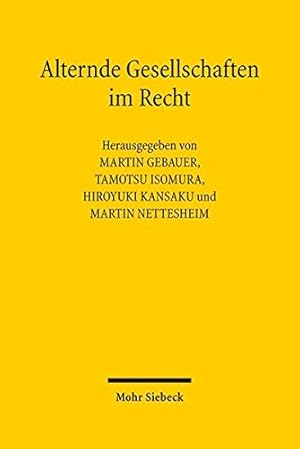 Seller image for Alternde Gesellschaften im Recht: Japanisch-deutsches Symposium in T|bingen vom 3. bis 4. September 2012 (German Edition) [Hardcover ] for sale by booksXpress