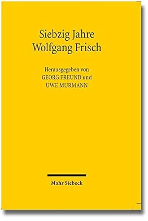 Seller image for Siebzig Jahre Wolfgang Frisch: Reden Und Vortrage Anlasslich Der Ubergabe Der Festschrift Zum 70. Geburtstag Von Wolfgang Frisch (German Edition) by Frisch, Wolfgang [Paperback ] for sale by booksXpress