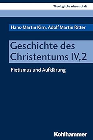 Image du vendeur pour Geschichte Des Christentums Iv,2: Pietismus Und Aufklarung (Theologische Wissenschaft) (German Edition) [Paperback ] mis en vente par booksXpress