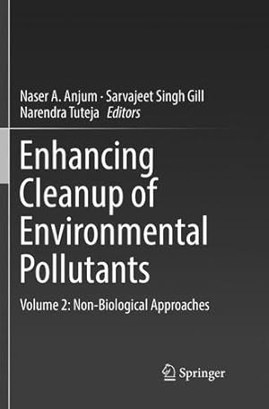 Imagen del vendedor de Enhancing Cleanup of Environmental Pollutants: Volume 2: Non-Biological Approaches [Paperback ] a la venta por booksXpress