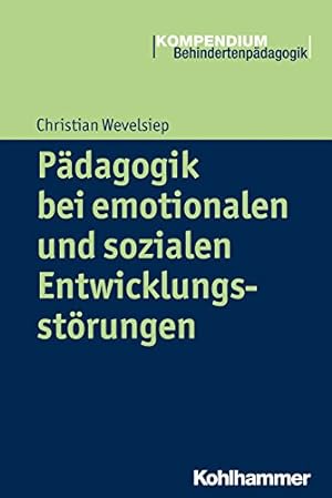 Seller image for Padagogik Bei Emotionalen Und Sozialen Entwicklungsstorungen (Kompendium Behindertenpadagogik) (German Edition) [Soft Cover ] for sale by booksXpress