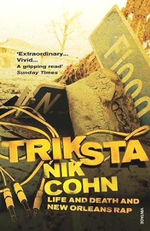 Seller image for Triksta: Life and Death and New Orleans Rap for sale by WeBuyBooks