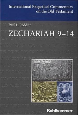Image du vendeur pour Zechariah 9-14 (International Exegetical Commentary on the Old Testament (Iecot)) by Paul L. Redditt [Hardcover ] mis en vente par booksXpress