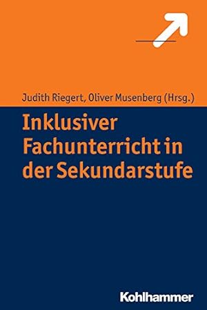 Imagen del vendedor de Inklusiver Fachunterricht in der Sekundarstufe (German Edition) by Musenberg, Oliver [Paperback ] a la venta por booksXpress