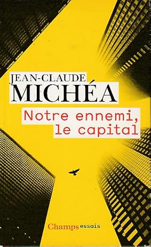 Image du vendeur pour Notre ennemi le capital, mis en vente par L'Odeur du Book