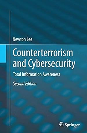 Immagine del venditore per Counterterrorism and Cybersecurity: Total Information Awareness by Lee, Newton [Paperback ] venduto da booksXpress