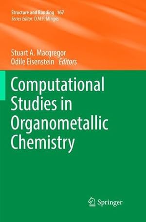 Imagen del vendedor de Computational Studies in Organometallic Chemistry (Structure and Bonding) [Paperback ] a la venta por booksXpress