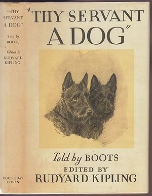 Seller image for Thy Servant A Dog Told by Boots for sale by HORSE BOOKS PLUS LLC