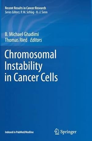 Bild des Verkufers fr Chromosomal Instability in Cancer Cells (Recent Results in Cancer Research) [Paperback ] zum Verkauf von booksXpress