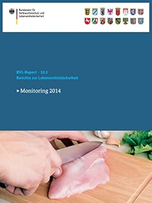 Seller image for Berichte zur Lebensmittelsicherheit 2014: Monitoring 2014 (BVL-Reporte) (German Edition) [Paperback ] for sale by booksXpress