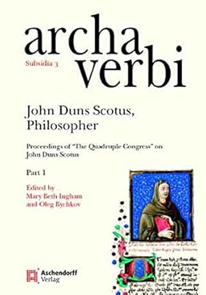 Seller image for John Duns Scotus, Philosopher: Proceedings of 'the Quadruple Congress' on John Duns Scotus (Archa Verbi) [Hardcover ] for sale by booksXpress