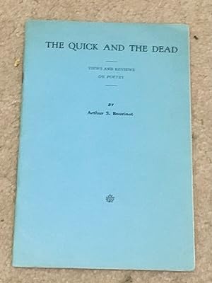 The Quick and the Dead: Views and Reviews on Poetry