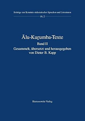 Seller image for Alu-Kurumba-Texte: Band 2 (Beitrage Zur Kenntnis Sudasiatischer Sprachen Und Literaturen) (German Edition) by Kapp, Dieter B [Paperback ] for sale by booksXpress