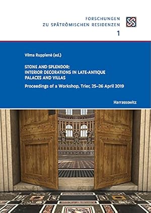 Immagine del venditore per Stone and Splendor. Interior Decorations in Late-Antique Palaces and Villas: Proceedings of a Workshop, Trier, 25-26 April 2019 [Hardcover ] venduto da booksXpress