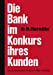 Immagine del venditore per Die Bank im Konkurs ihres Kunden (Delaware Edition) by Oberm ¼ller, Manfred [Paperback ] venduto da booksXpress
