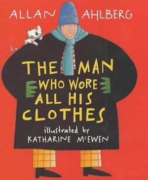 Seller image for The Man Who Wore All His Clothes for sale by WeBuyBooks