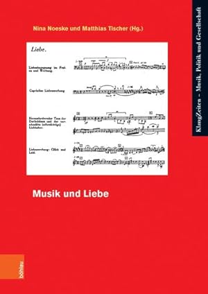 Bild des Verkufers fr Musik Und Liebe (Klangzeiten, 20) (German Edition) [Soft Cover ] zum Verkauf von booksXpress