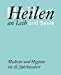 Seller image for Heilen an Leib Und Seele: Medizin Und Hygiene Im 18. Jahrhundert (Kataloge Der Franckeschen Stiftungen) (German Edition) [Soft Cover ] for sale by booksXpress