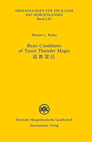 Seller image for Basic Conditions of Taoist Thunder Magic (ABHANDLUNGEN FuR DIE KUNDE DES MORGENLANDES) [Soft Cover ] for sale by booksXpress