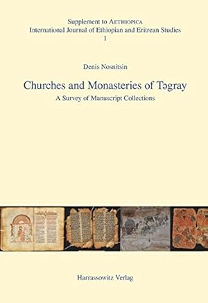 Seller image for Churches and Monasteries of Tegray: A Survey of Manuscript Collections (Aethiopica. Supplements International Journal Of Ethiopian and Eritrean Studies) [Soft Cover ] for sale by booksXpress