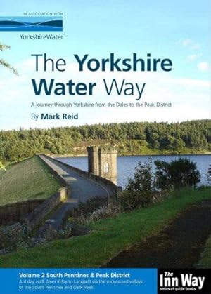 Bild des Verkufers fr South Pennines and Peak District (Ilkley to Langsett) (v. 2) (Yorkshire Water Way) zum Verkauf von WeBuyBooks