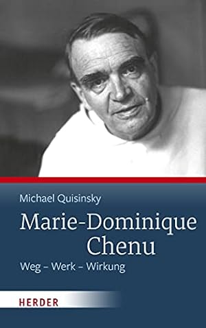 Imagen del vendedor de Marie-dominique Chenu: Weg - Werk - Wirkung (German Edition) by Quisinsky, Michael [Hardcover ] a la venta por booksXpress