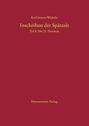 Seller image for Inschriften Der Spatzeit: Teil I: Die 21. Dynastie. Sonderausgabe (German Edition) [Hardcover ] for sale by booksXpress