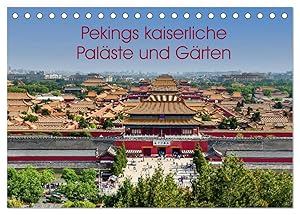 Seller image for Pekings kaiserliche Palaeste und Gaerten (Tischkalender 2024 DIN A5 quer), CALVENDO Monatskalender for sale by moluna