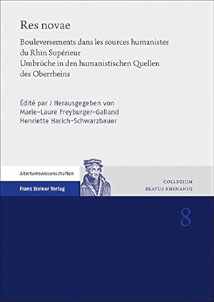 Immagine del venditore per Res Novae: Bouleversements Dans Les Sources Humanistes Du Rhin Superieur (Collegium Beatus Rhenanus) (French Edition) [Paperback ] venduto da booksXpress