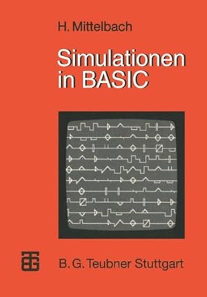 Seller image for Simulationen in BASIC (MikroComputer-Praxis) (German Edition) by Mittelbach, Henning [Paperback ] for sale by booksXpress
