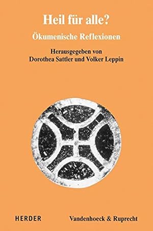 Seller image for Heil f|r alle?:   kumenische Reflexionen (Dialog Der Kirchen Veroffentlichungen Des Okumenischen Arbei) (German Edition) by Leppin, Volker [Paperback ] for sale by booksXpress