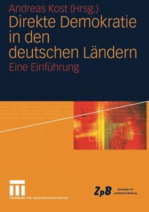 Seller image for Direkte Demokratie in den deutschen L¤ndern: Eine Einf¼hrung (German Edition) by Andreas Kost, . [Paperback ] for sale by booksXpress