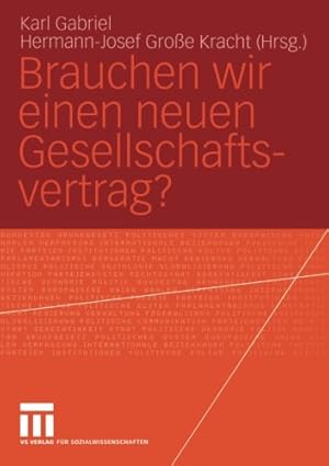 Seller image for Brauchen wir einen neuen Gesellschaftsvertrag? (German Edition) by Wolfgang Rudzio, Karl Gabriel [Paperback ] for sale by booksXpress