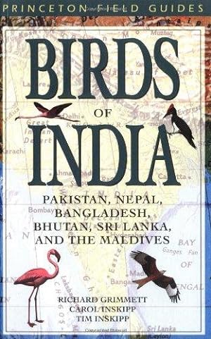 Seller image for Birds of India    Pakistan, Nepal, Bangladesh, Bhutan, Sri Lanka, & the Maldives (Princeton Field Guides) for sale by WeBuyBooks