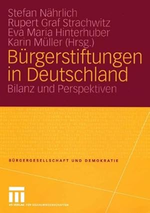 Immagine del venditore per B ¼rgerstiftungen in Deutschland: Bilanz und Perspektiven (B ¼rgergesellschaft und Demokratie) (Delaware Edition) by Rupert Graf Strachwitz, Stefan N ¤hrlich [Paperback ] venduto da booksXpress