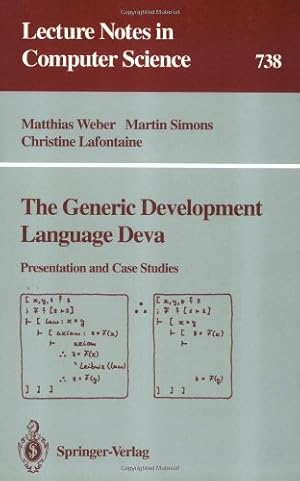 Bild des Verkufers fr The Generic Development Language Deva: Presentation and Case Studies (Lecture Notes in Computer Science (738)) by Lafontaine, Christine, Simons, Martin, Weber, Matthias [Paperback ] zum Verkauf von booksXpress