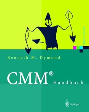 Seller image for CMM® Handbuch: Das Capability Maturity Model® f¼r Software (Xpert.press) (German Edition) by Dymond, Kenneth M. [Paperback ] for sale by booksXpress