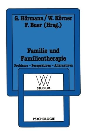 Seller image for Familie und Familientherapie: Probleme - Perspektiven - Alternativen (WV Studium) (German Edition) [Paperback ] for sale by booksXpress