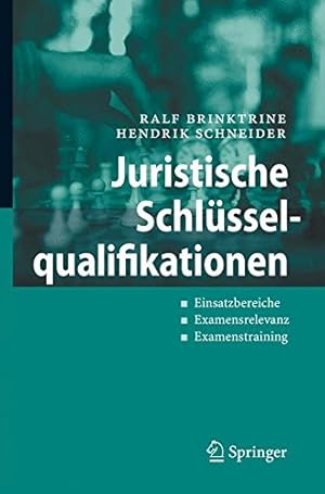 Immagine del venditore per Juristische Schl ¼sselqualifikationen: Einsatzbereiche - Examensrelevanz - Examenstraining (German Edition) by Brinktrine, Ralf [Paperback ] venduto da booksXpress