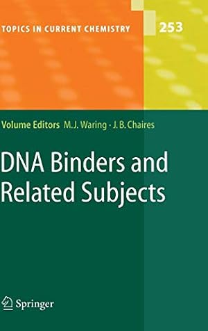 Imagen del vendedor de DNA Binders and Related Subjects (Topics in Current Chemistry (253)) [Hardcover ] a la venta por booksXpress