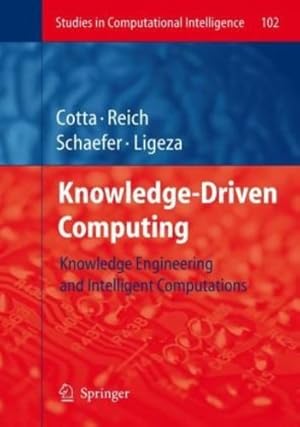 Seller image for Knowledge-Driven Computing: Knowledge Engineering and Intelligent Computations (Studies in Computational Intelligence) [Hardcover ] for sale by booksXpress