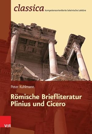 Bild des Verkufers fr Romische Briefliteratur - Plinius Und Cicero (Classica) (German Edition) [Soft Cover ] zum Verkauf von booksXpress