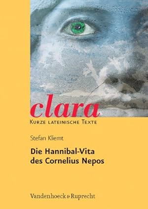 Seller image for Nepos, Hannibal-vita: Clara. Kurze lateinische texte (German Edition) by Kliemt, Stefan [Paperback ] for sale by booksXpress