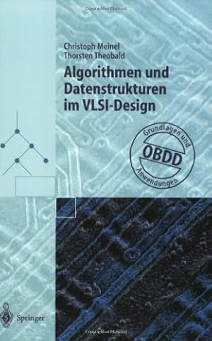 Image du vendeur pour Algorithmen und Datenstrukturen im VLSI-Design: OBDD - Grundlagen und Anwendungen (German Edition) by Theobald, Thorsten, Meinel, Christoph [Paperback ] mis en vente par booksXpress