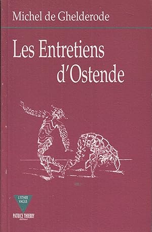 Image du vendeur pour Les entretiens d'Ostende. mis en vente par PRISCA