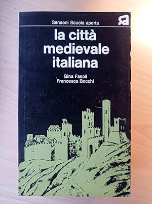 Seller image for La citt medievale italiana for sale by librisaggi