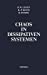 Imagen del vendedor de Chaos in dissipativen Systemen (Delaware Edition) by Leven, Ronald W. [Perfect Paperback ] a la venta por booksXpress